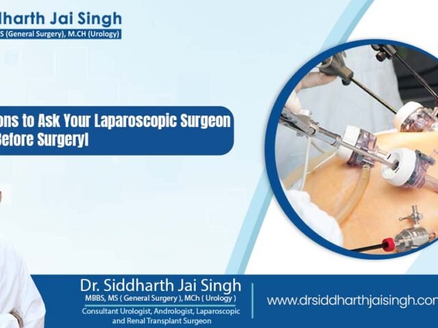 Top Questions to Ask Your Laparoscopic Surgeon in Siliguri Before Surgery
